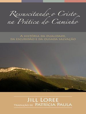 cover image of Ressuscitando o Cristo na Prática do Caminho